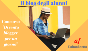 il blog degli alunni del Concorso Diventa Blogger per un giorno
